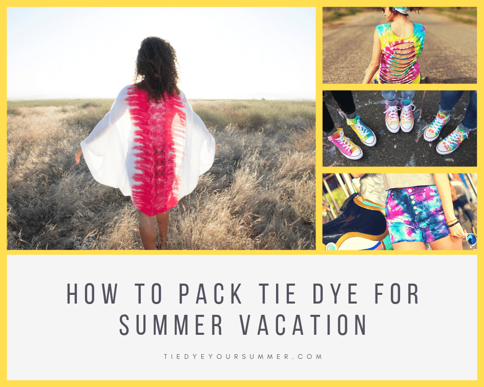 Summer Vacation Tie Dye Essentials